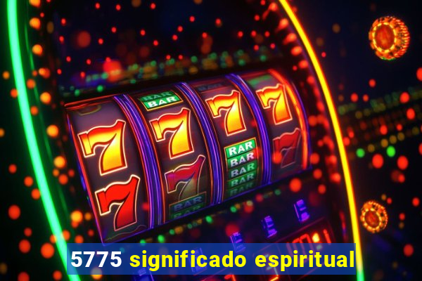 5775 significado espiritual